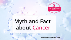 Myth and Fact about Cancer in 2022
