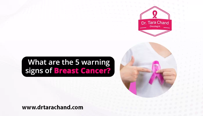 What are the 5 warning Sign of Breast Cancer in 2022?
