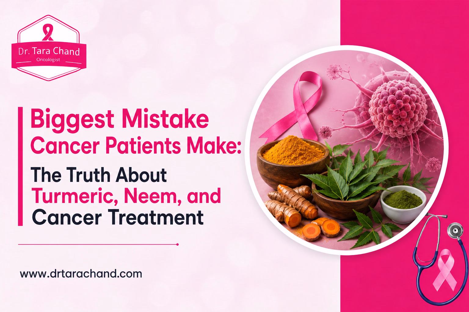 Biggest Mistake Cancer Patients Make: The Truth About Turmeric, Neem, and Cancer Treatment